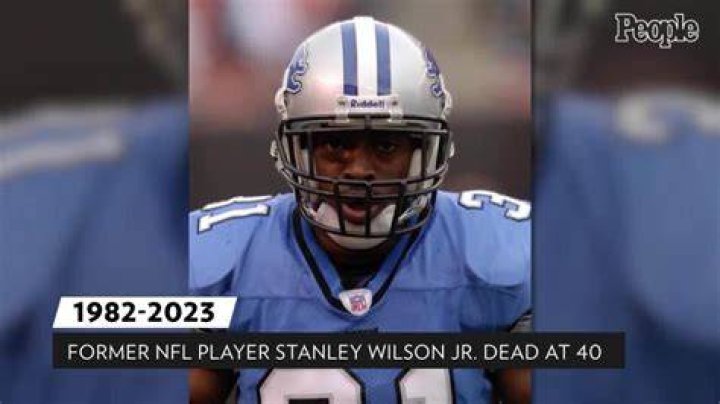 
Former NFL Player Stanley Wilson Jr. Dies at 40 After Collapsing at a Mental Hospital 