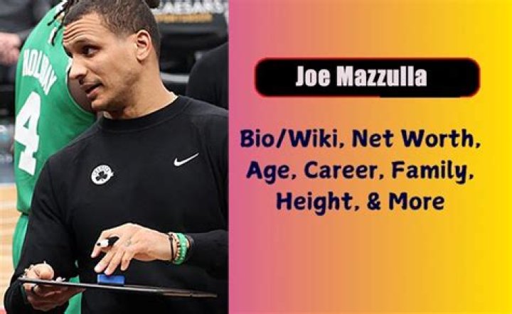 Joe Mazzulla Height, Weight, Net Worth, Age, Birthday, Wikipedia, Who, Nationality, Biography