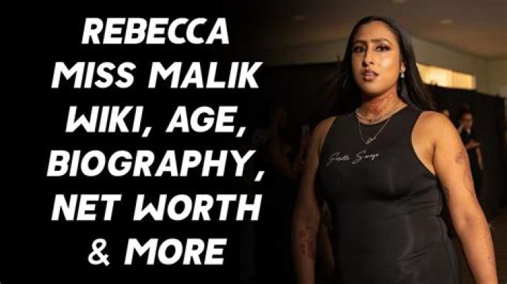 Rebecca Miss Malik Height, Weight, Net Worth, Age, Birthday, Wikipedia, Who, Nationality, Biography