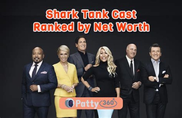 Shark Tank Cast Members’ Net Worth: How They Make and Spend Their Money