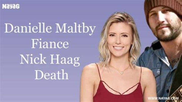 What Happened To Nick Haag? Danielle Maltby Bachelor in Paradise’s Fiance and Dating Life